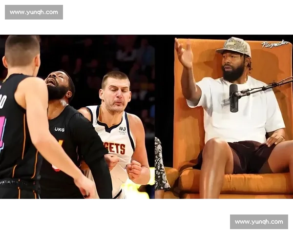 小莫里斯质疑约基奇对手质量：现代中锋竞争环境成就 “另类统治”